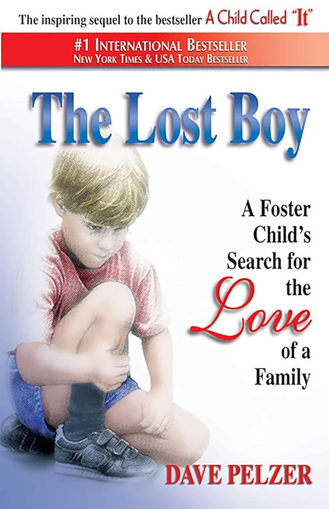 The Lost Boy: A Foster Child's Search for the Love of a Family - The Bookstore