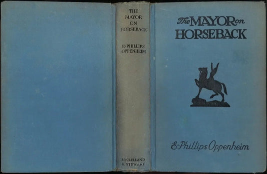 The Mayor on Horseback by E. Phillips Oppenheim My Store