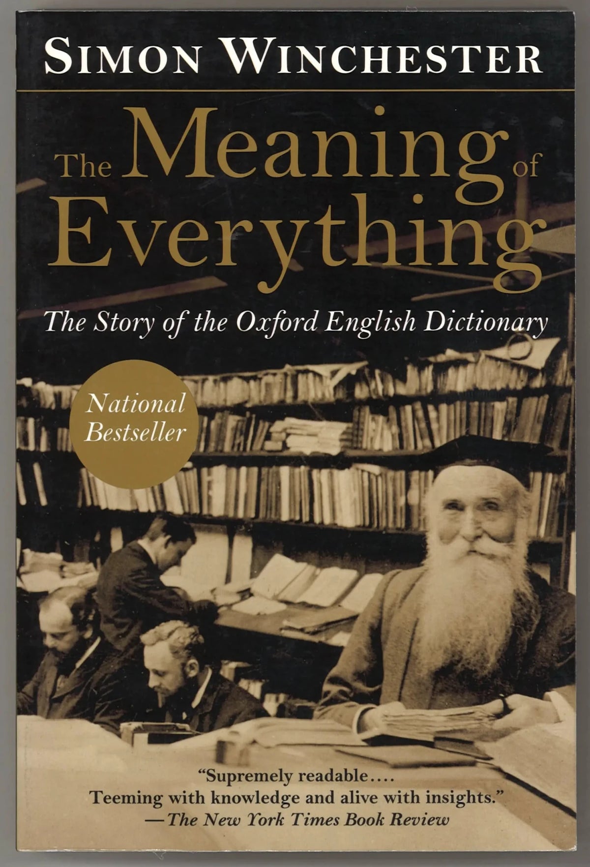 The Meaning of Everything: The Story of the Oxford English Dictionary - The Bookstore