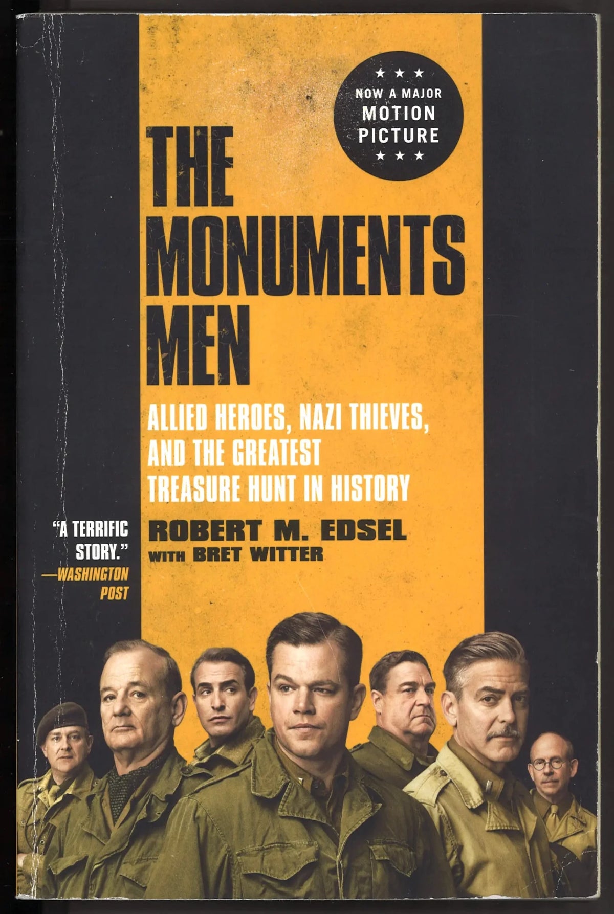 The Monuments Men: Allied Heroes, Nazi Thieves, and the Greatest Treasure Hunt in History - The Bookstore