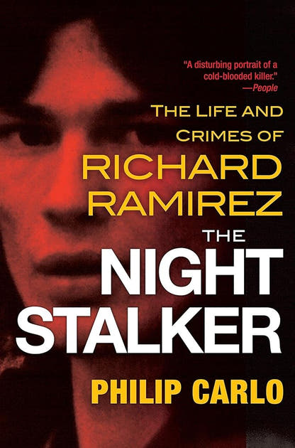 The Night Stalker: The Life and Crimes of Richard Ramirez - The Bookstore