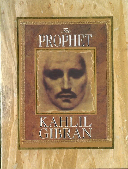 The Prophet by  Kahlil Gibran My Store