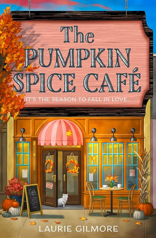 The Pumpkin Spice Café: It’s the Season to Fall in Love - The Bookstore