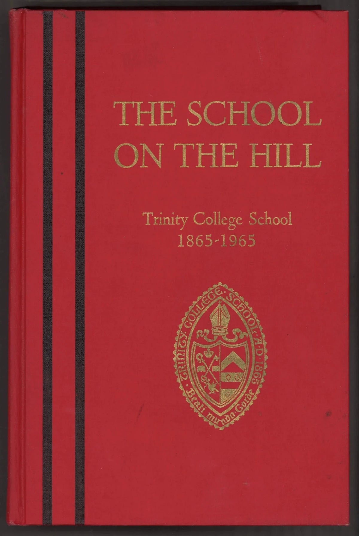The School on The Hill: Trinity College School 1865 - 1965 - The Bookstore