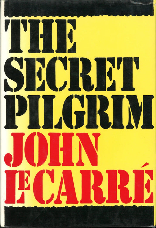 The Secret Pilgrim John Le Carre