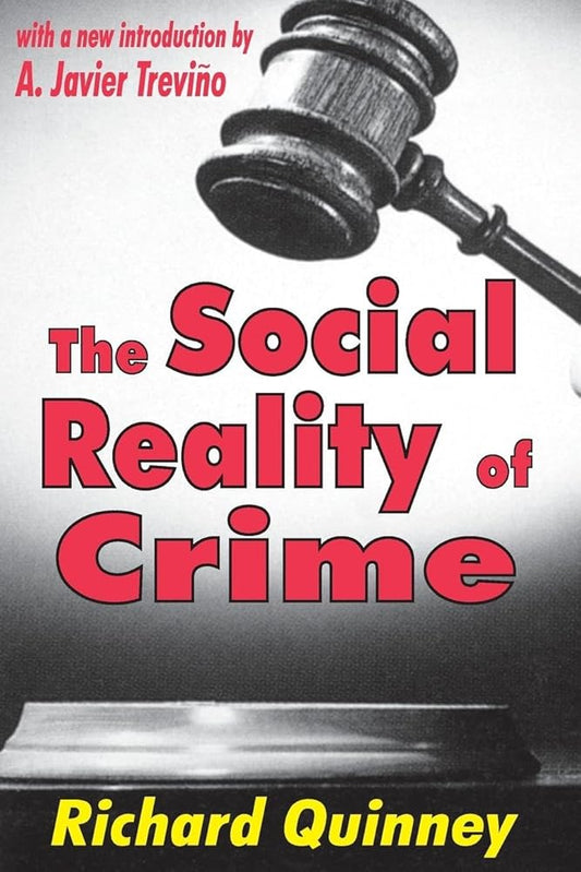 The Social Reality of Crime - The Bookstore