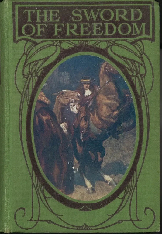The Sword of Freedom by Major Charles Gilson My Store