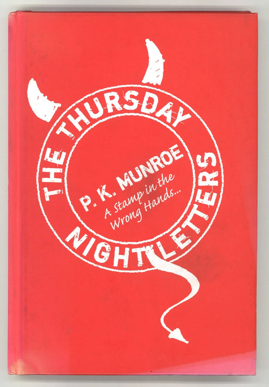 The Thursday Night Letters: A Stamp In The Wrong Hands... P. K. Munroe