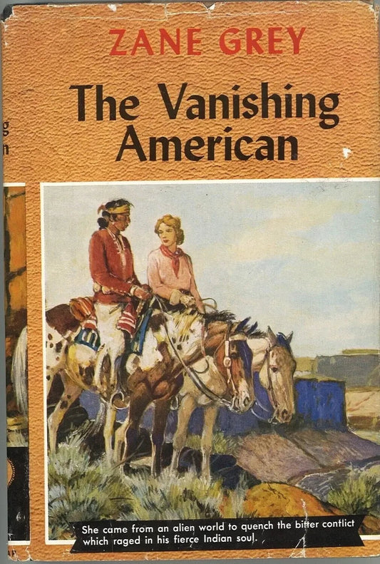 The Vanishing American by Zane Grey My Store