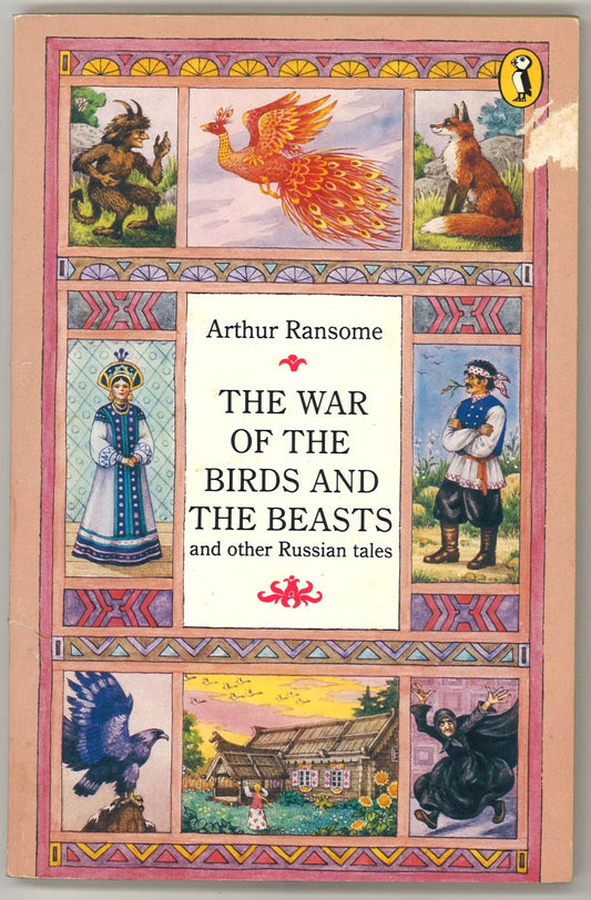 The War of The Birds and The Beasts: and Other Russian Tales - The Bookstore