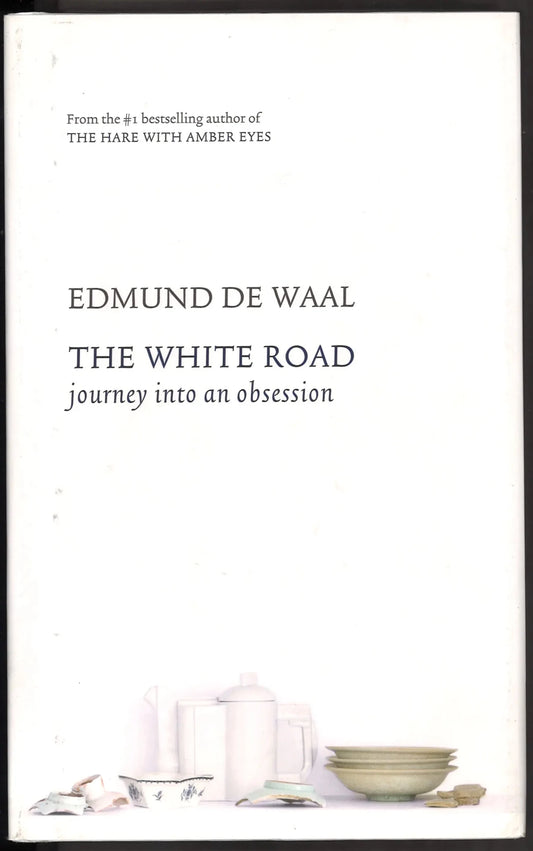 The White Road: Journey into an Obsession - The Bookstore