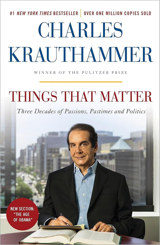 Things That Matter: Three Decades of Passions, Pastimes and Politics - The Bookstore