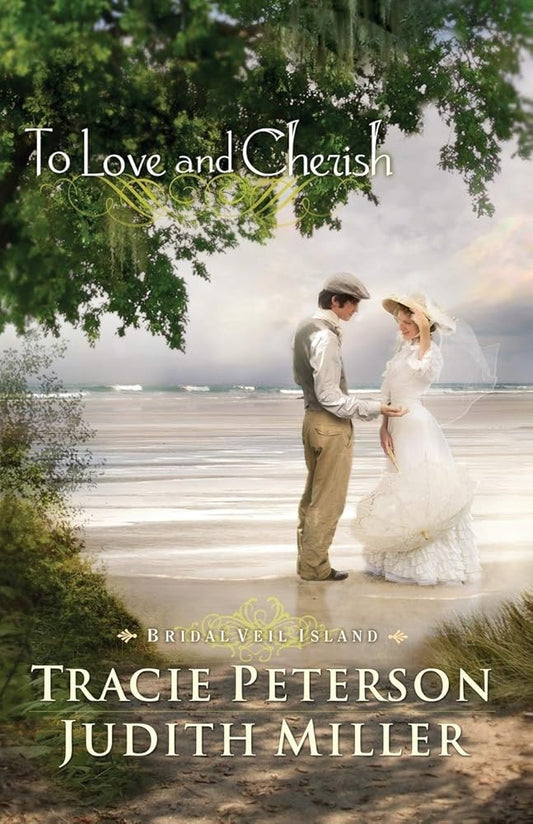 To Love and Cherish Tracie Peterson