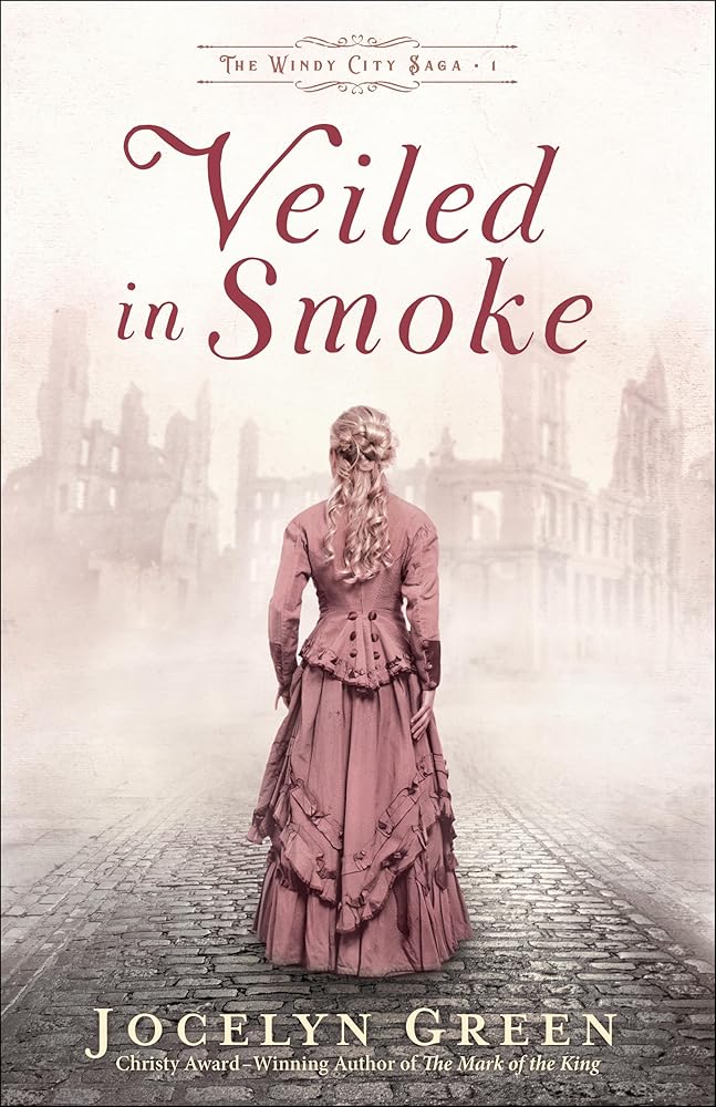 Veiled in Smoke (The Windy City Saga, Book 1) - The Bookstore