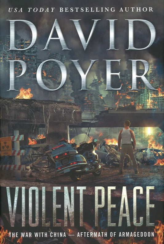 Violent Peace: Aftermath of Armageddon David Poyer