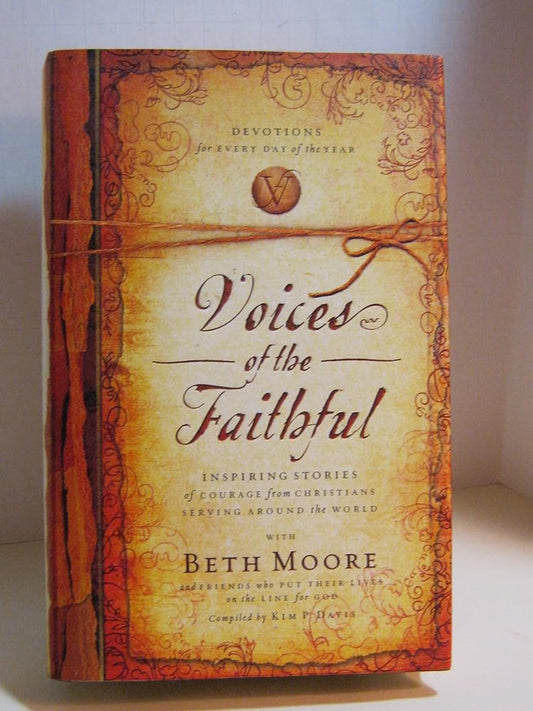 Voices Of The Faithful Beth Moore, Kim P. Davis