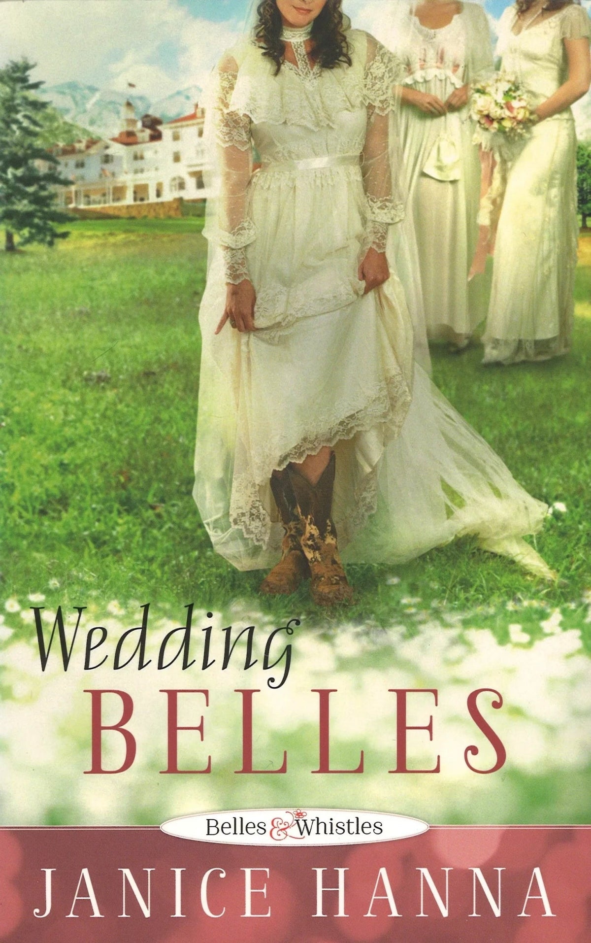 Wedding Belles (Belles & Whistles, Book 2) by Janice Hanna My Store