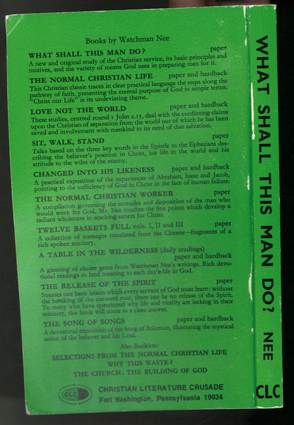 What Shall This Man Do? Watchman Nee