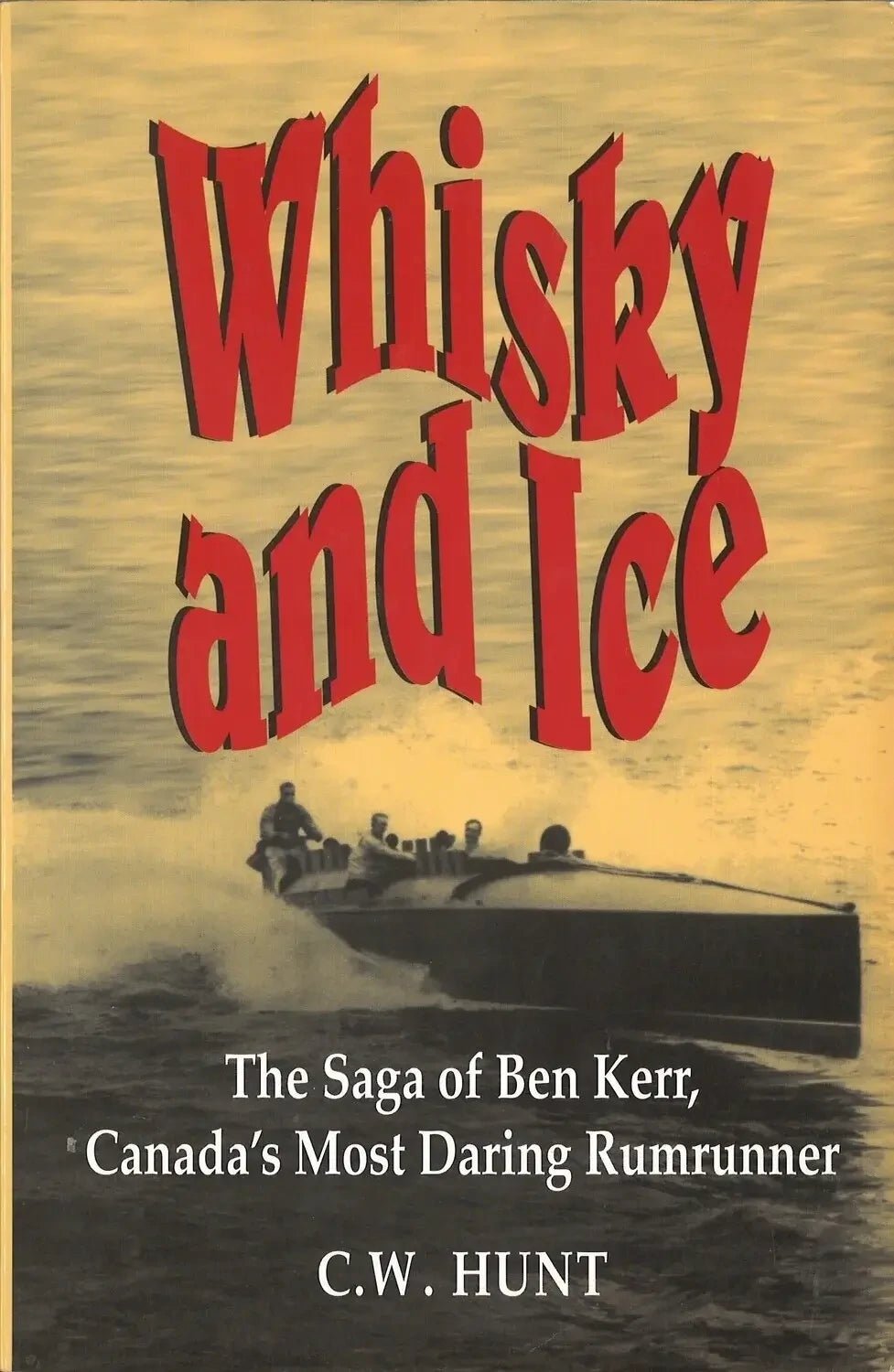 Whiskey and Ice: The Ben Kerr Saga My Store