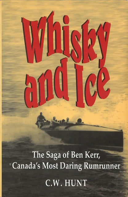 Whiskey and Ice: The Ben Kerr Saga My Store